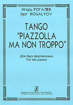  . Tango Piazzolla Ma Non Troppo.  2- -,  